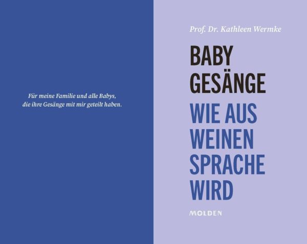 Babygesänge: Wie aus Weinen Sprache wird Gebundene Ausgabe – 15. März 2024 11