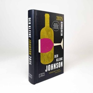 Der kleine Johnson 2025: Der erfolgreichste Weinführer der Welt Gebundene Ausgabe – 7. September 2024 18