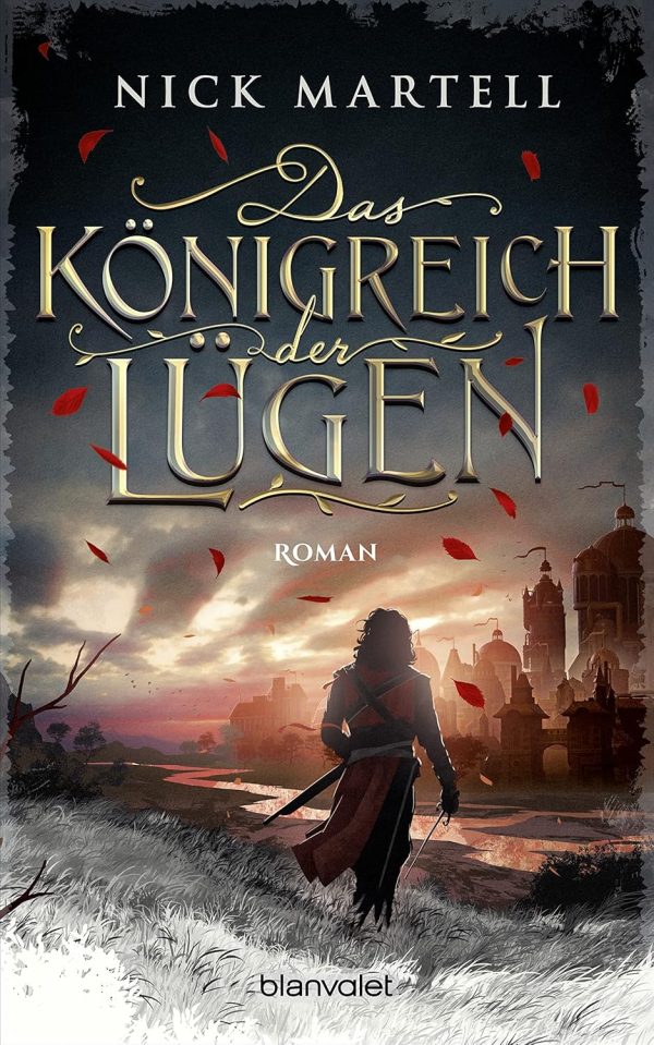 Das Königreich der Lügen: Roman (Die Söldnerkönig-Saga 1) Kindle Ausgabe 1