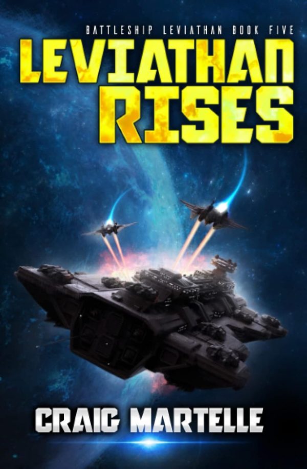 Leviathan Rises: A Military Sci-Fi Series (Battleship: Leviathan, Band 5) Taschenbuch – 20. September 2022 1