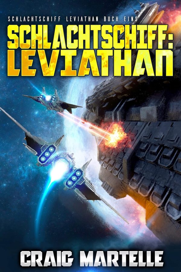 Schlachtschiff: Leviathan: Military Science Fiction (Schlachtschiff Leviathan 1) Kindle Ausgabe 1