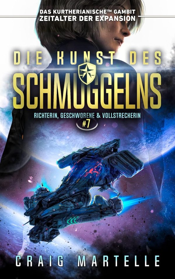 Die Kunst des Schmuggelns (Richterin, Geschworene & Vollstreckerin 7) Kindle Ausgabe 1