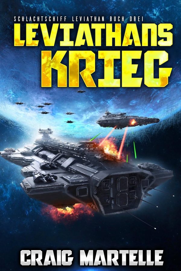 Leviathans Krieg: Military Science Fiction (Schlachtschiff Leviathan 3) Kindle Ausgabe 1